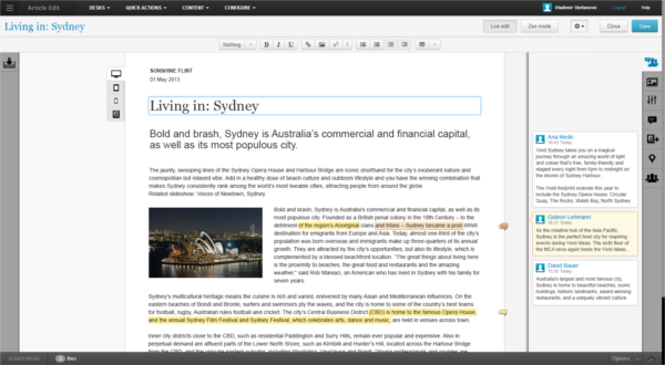 The Superdesk authoring environment delivers numerous views. Enter zen mode when you need to concentrate on getting the words down. When you’re ready for input, Invite colleagues to comment on their your in progress. 